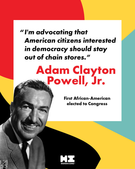 Black History Friday: The Legacy of Adam Clayton Powell, Jr.'s Fight for Economic Justice